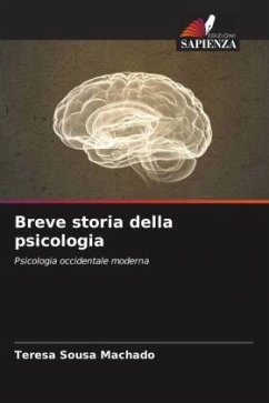 Breve storia della psicologia - Sousa Machado, Teresa