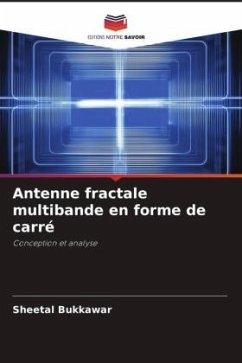 Antenne fractale multibande en forme de carré - Bukkawar, Sheetal