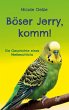 Böser Jerry, komm! - Bild 1