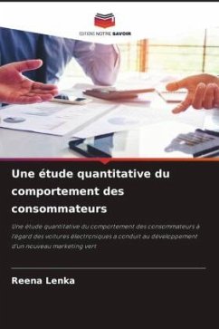 Une étude quantitative du comportement des consommateurs - Lenka, Reena