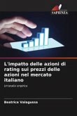 L'impatto delle azioni di rating sui prezzi delle azioni nel mercato italiano