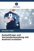 Autoabfrage und Versandanwendung mit Android erstellen