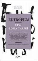 Kisa Roma Tarihi - Eutropius