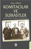 Komitacilar ve Suikastler