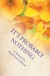 It's Probably Nothing - Bild 1