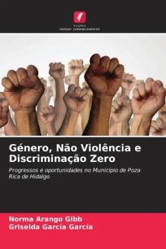 Género, Não Violência e Discriminação Zero - Arango Gibb, Norma;García García, Griselda