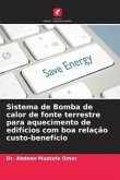 Sistema de Bomba de calor de fonte terrestre para aquecimento de edifícios com boa relação custo-benefício