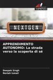 APPRENDIMENTO AUTONOMO: La strada verso la scoperta di sé