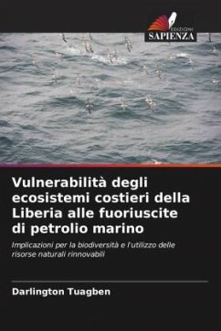 Vulnerabilità degli ecosistemi costieri della Liberia alle fuoriuscite di petrolio marino - Tuagben, Darlington