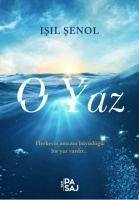 O Yaz - Senol, Isil