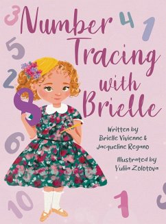 Number Tracing with Brielle - Vivienne, Brielle; Regano, Jacqueline