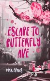 Escape to Butterfly Ave (eBook, ePUB)