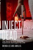 Inject-Dead (eBook, ePUB)