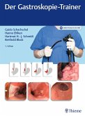 Der Gastroskopie-Trainer (eBook, PDF)