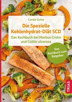 Die Spezielle Kohlenhydrat-Diät SCD (eBook, ePUB) - Gotta, Carola