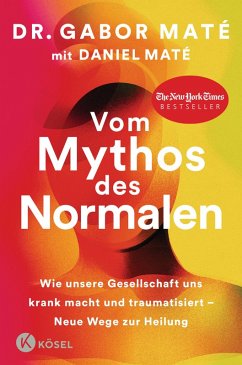 Vom Mythos des Normalen (eBook, ePUB) - Maté, Gabor; Maté, Daniel