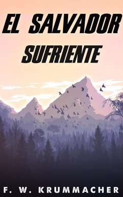 el salvador sufriente (eBook, ePUB) - Krummacher, F. W.