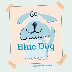 Blue Dog (eBook, ePUB) - Bine-Stock, Eve Heidi