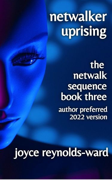 Netwalker Uprising (Netwalk Sequence, #3) (eBook, ePUB) Netwalker Uprising (Netwalk Sequence, #3) (eBook, ePUB)