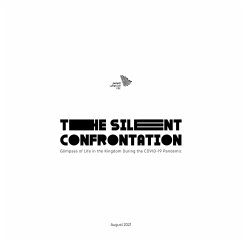 The Silent Confrontation: Glimpses of Life in the Kingdom During the COVID-19 Pandemic (eBook, ePUB) - Media, CGC Ministry Of