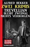 Trevellian bleibt zweimal nichts verborgen: Zwei Krimis (eBook, ePUB)