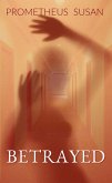 Betrayed (Bluff Lake, #1) (eBook, ePUB) Betrayed (Bluff Lake, #1) (eBook, ePUB)