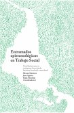 Entramados epistemológicos en Trabajo Social (eBook, ePUB)