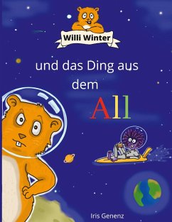 Willi Winter und das Ding aus dem All (eBook, ePUB)