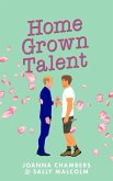 Home Grown Talent (Creative Types, #2) (eBook, ePUB)