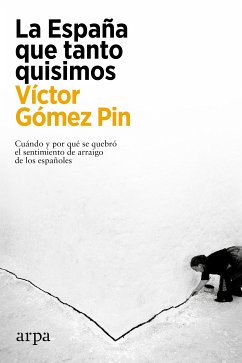 La España que tanto quisimos (eBook, ePUB) - Gómez Pin, Víctor