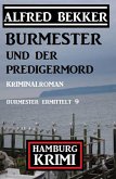 Burmester und der Predigermord: Hamburg Krimi: Burmester ermittelt 9 (eBook, ePUB)