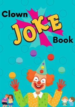 Clown Joke Book (Joke Books) (eBook, ePUB) - Cole, Eliza