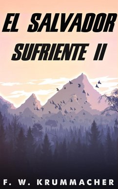 el salvador sufriente 2 (eBook, ePUB) - Krummacher, F. W.