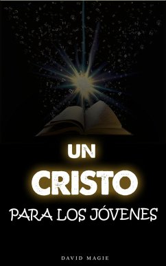 un cristo para los jóvenes (eBook, ePUB) - Magie, David
