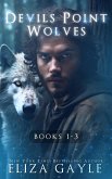 Devils Point Wolves Volume 1 (eBook, ePUB)