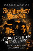 Armageddon Outta Here - The World of Skulduggery Pleasant (eBook, ePUB)