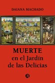 Muerte en el Jardín de las Delicias (eBook, ePUB)