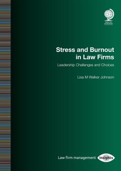 Stress and Burnout in Law Firms (eBook, ePUB) - Walker Johnson, Lisa M