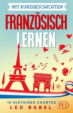 Cover Mit Kurzgeschichten Französisch lernen - 12 histoires courtes (eBook, ePUB)