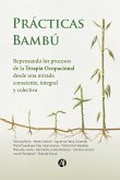Prácticas Bambú (eBook, ePUB)