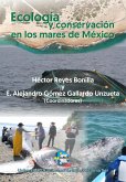 Ecología y conservación en los mares de México (eBook, ePUB)