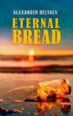 Eternal Bread (eBook, ePUB) Eternal Bread (eBook, ePUB)
