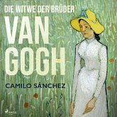 Die Witwe der Brüder van Gogh (MP3-Download)