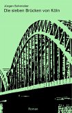 Die sieben Brücken von Köln (eBook, ePUB)