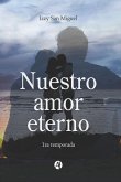 Nuestro amor eterno (eBook, ePUB)