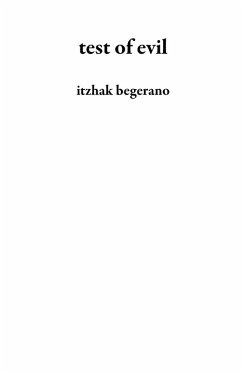 test of evil (eBook, ePUB) - Begerano, Itzhak