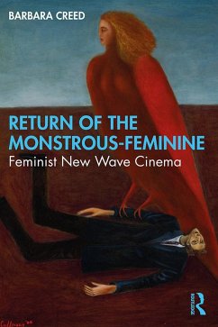 Return of the Monstrous-Feminine (eBook, PDF) - Creed, Barbara