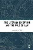 The Literary Exception and the Rule of Law (eBook, ePUB)