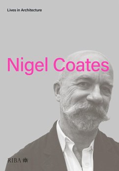 Lives in Architecture (eBook, ePUB) - Coates, Nigel