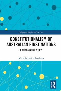 Constitutionalism of Australian First Nations (eBook, PDF) - Randazzo, Maria Salvatrice